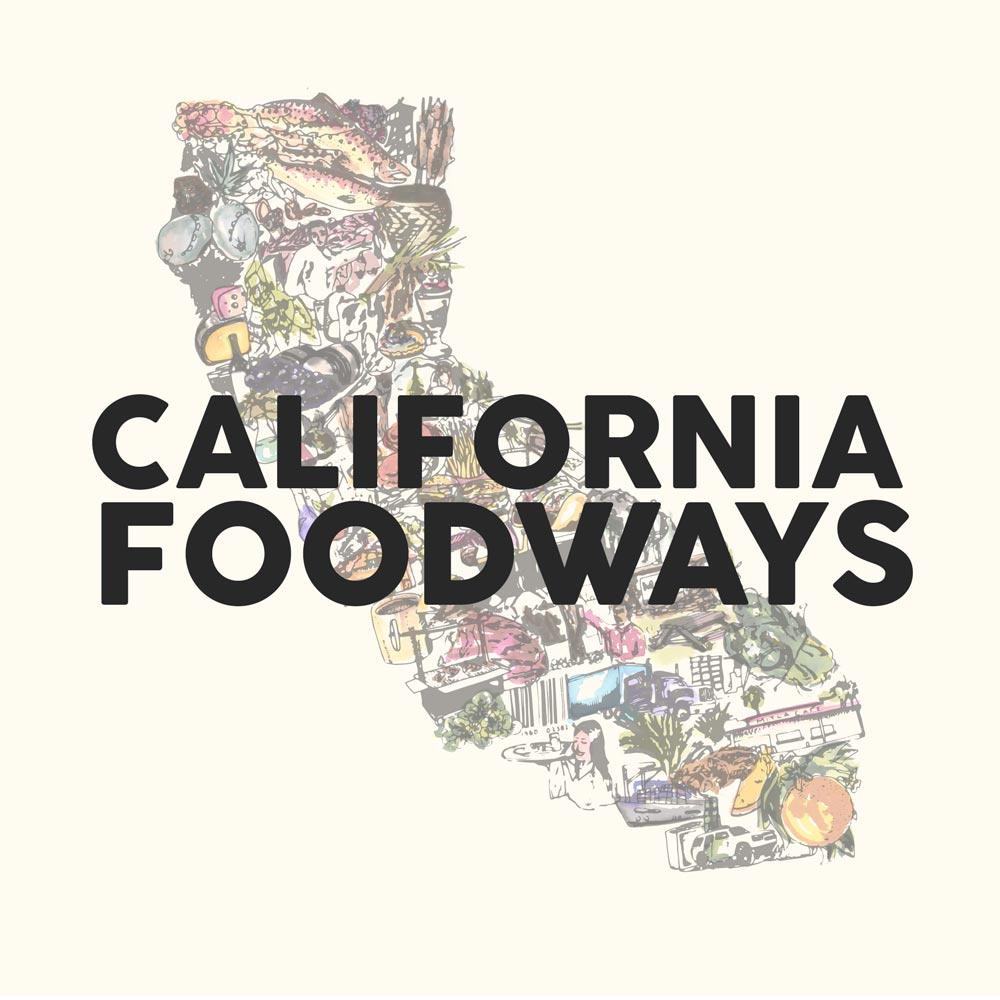 "California Foodways" by Lisa Morehouse