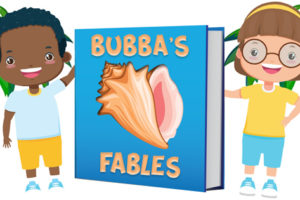 Graphic of 2 children holding a book titled Bubba's Fables under palm tree