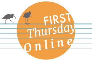 First Thursday Online yellow Circle graphic white letters, bird on a set of wires
