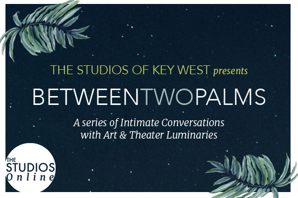 Between Two Palms is a livestream series of intimate conversations between award-winning art-makers from the performing, visual and literary arts and members of The Studios family. Select Wednesdays at 6PM EST join us for an hour as we explore how stage, TV & film performers, designers, writers and visual artists are keeping the creative spirit alive through these turbulent times.