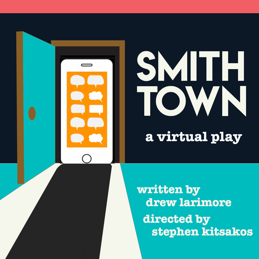 Door frame with cell phone inside, text Smith Town, a virtual play