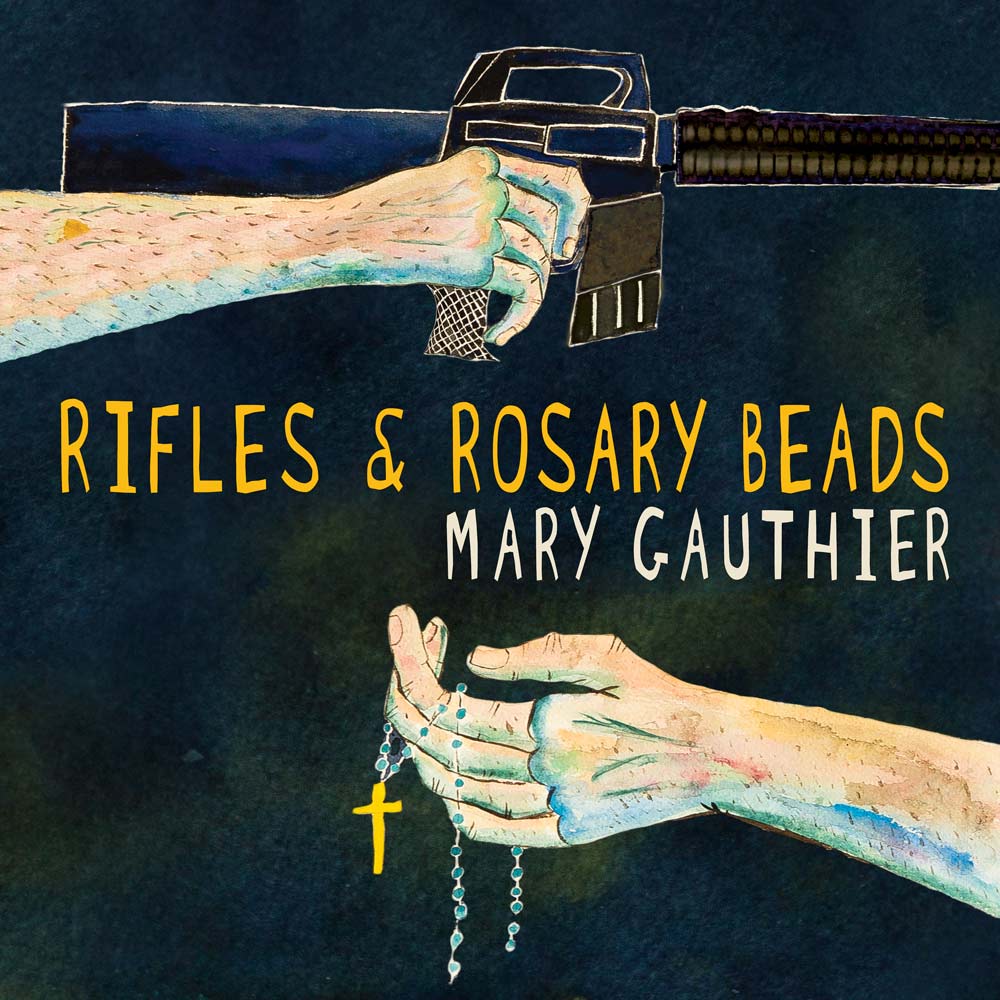 art image with yellow text "RIFLES & ROSARY BEADS" and white text "MARY GAUTHIER" and drawings of arm holding weapon and and arm hold rosary