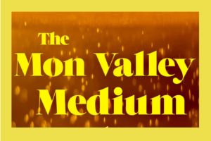 yellow text The Mon Valley Medium on red background artist in residence Alec Silverblatt one-man play