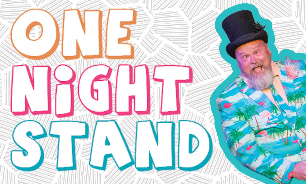 "One Night Stand" written in colorful bubble letters over a black and white pattern line drawing, man wearing a top hat and tropical suit with flamingos and palm trees on the right side making a silly face