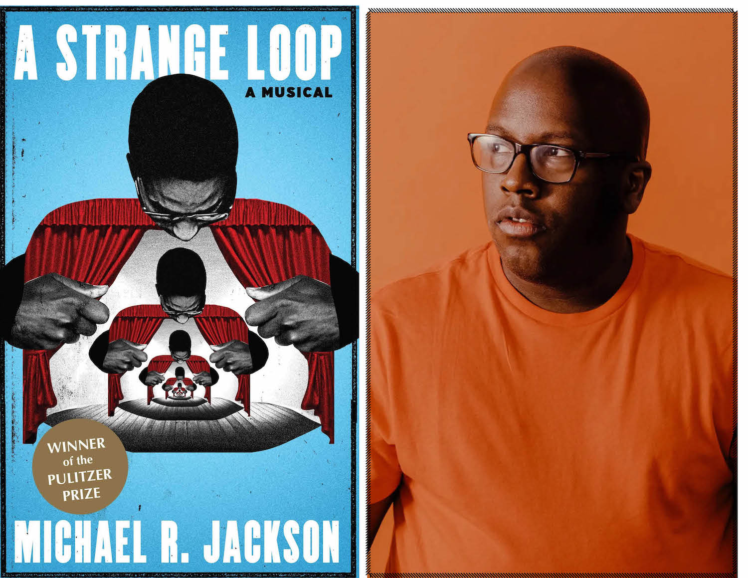 Blue poster with white letters for "A Strange Loop, a musical" by Michael R. Jackson next to a photo of a black man with glasses in orange t-shirt on an orange background looking to the side