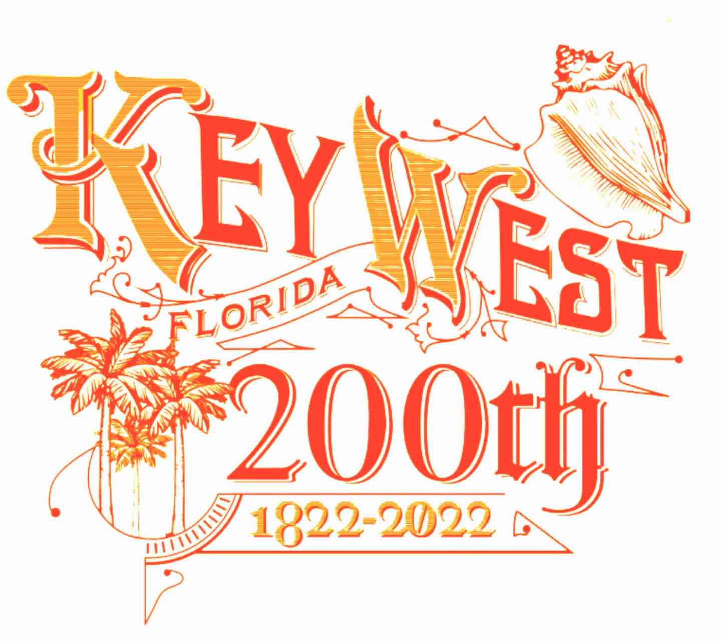 Key West Florida 200th anniversary sign in yellow and red with a conch shell and palm trees