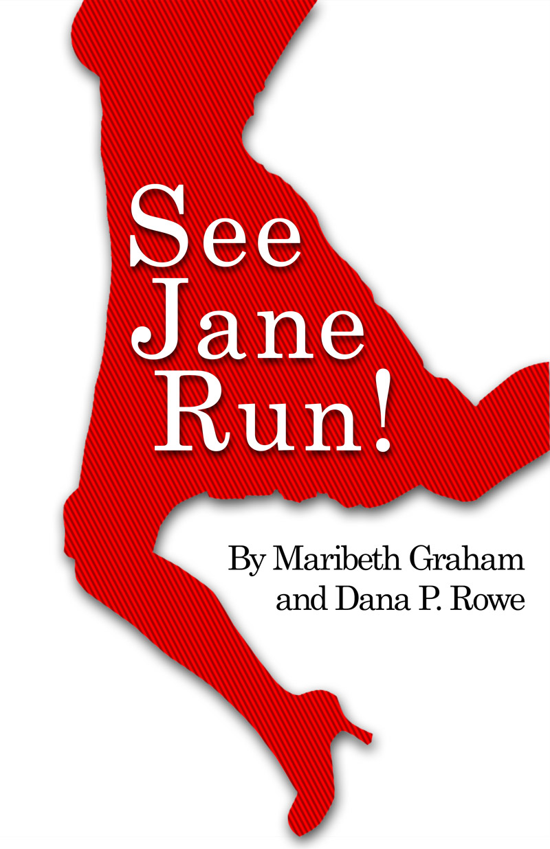 "See Jane Run" in white letters over a red silhouette of a woman in a dress and heels in motion.