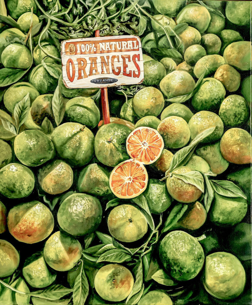 Realistic painting of a pile of green oranges with a wooden sign reading “100% Natural Oranges” and sliced fruit in the foreground.